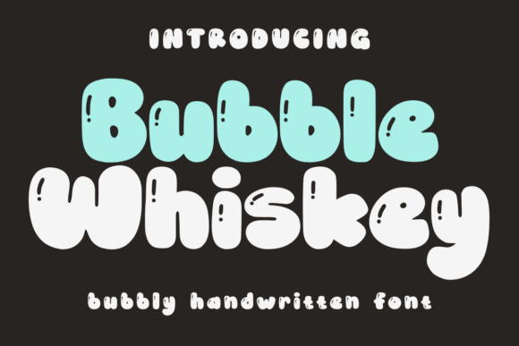 Bubble Whiskey: A Playful Display Font for Modern Web Design Projects