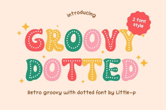 Groovy Dotted: A Designer’s Take on Its Personality and Practical Use
