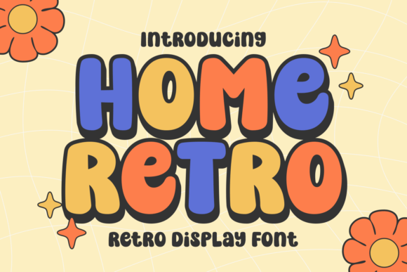 Home Retro: A Playful Display Font for Whimsical Branding Projects