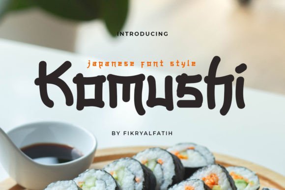 Komushi: A Japanese Style Font That Elevates Small Business Branding