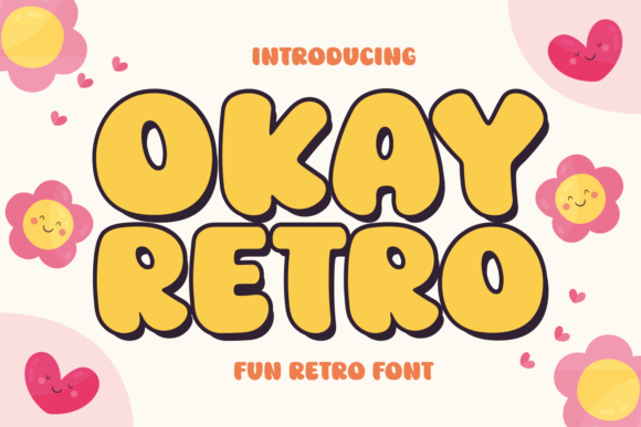 Okay Retro: A Dreamy Display Font for Vintage-Inspired Editorial Design