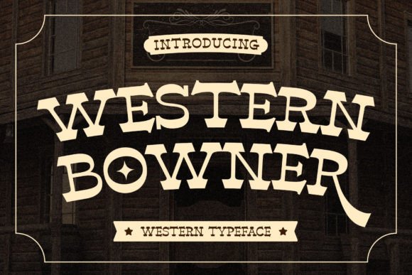 Western Bowner: A Rugged Display Font for Editorial Design and Digital Publishing